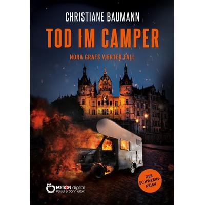 Tod im Camper, Taschenbuch von Christiane Baumann, Edition Digital