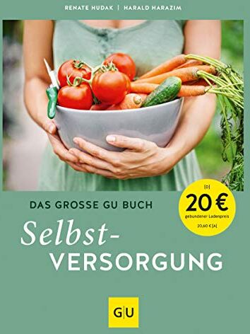 Renate Hudak - Das große GU Buch Selbstversorgung (GU Garten Extra) - Preis vom 10.10.2026 11:48:34 h