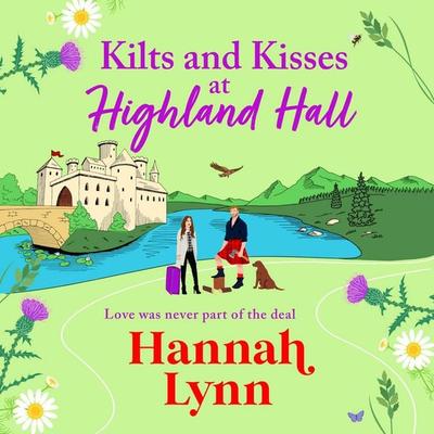 Kilts and Kisses at Highland Hall - Hannah Lynn, Audio, 9781836038382