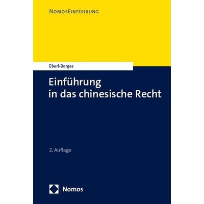 Einführung in das chinesische Recht, Taschenbuch von Christina Eberl-Borges, Nomos, 978-3-7560-0393-8