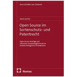 Open Source im Sortenschutz- und Patentrecht, Fachbücher von Aaron Jeschor