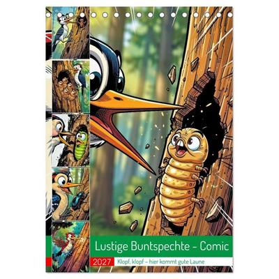 Lustige Buntspechte - Comic (Tischkalender 2027 DIN A5 hoch), CALVENDO Monatskalender