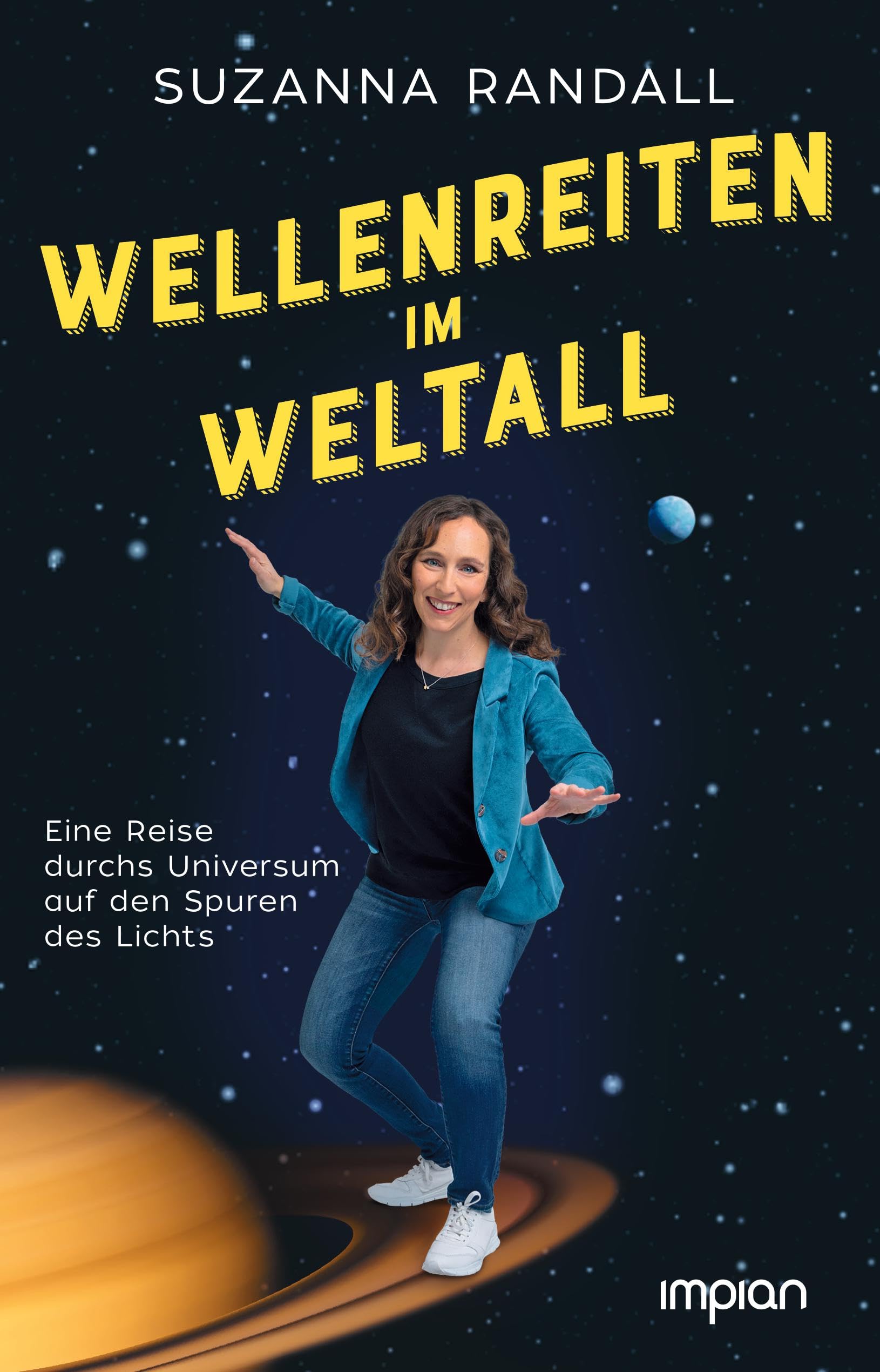 Suzanna Randall - Wellenreiten im Weltall: Eine Reise durchs Universum auf den Spuren des Lichts - Preis vom 02.10.2026 23:42:20 h