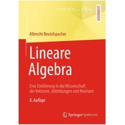 Lineare Algebra, Schulbücher von Albrecht Beutelspacher