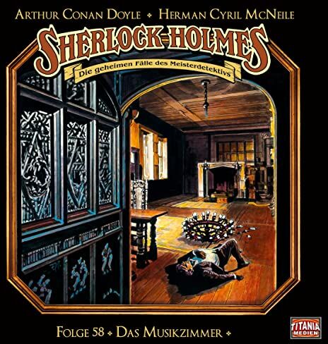 Doyle, Sir Arthur Conan - Sherlock Holmes - Folge 58: Das Musikzimmer. Hörspiel. - Preis vom 05.10.2026 03:47:11 h