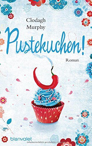 Clodagh Murphy - Pustekuchen!: Roman - Preis vom 09.10.2026 07:28:09 h