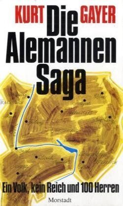 Kurt Gayer - Die Alemannen-Saga - Preis vom 09.10.2026 07:28:09 h