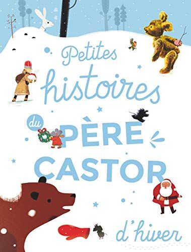 Collectif - Petites histoires du Père Castor d'hiver - Preis vom 11.10.2026 15:43:13 h