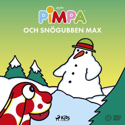 Pimpa - Pimpa och snögubben Max - Altan, Audio, 9788728007785
