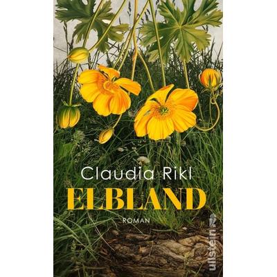 Elbland, Gebundene Ausgabe von Claudia Rikl, Ullstein Hardcover