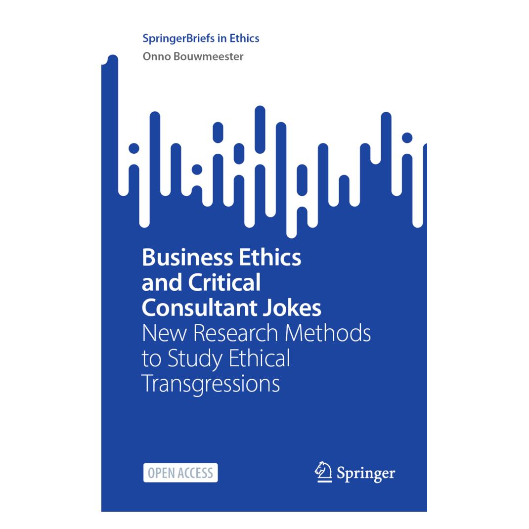 Springer Business Ethics and Critical Consultant Jokes (Englisch, Softcover, Onno Bouwmeester) (56857396)