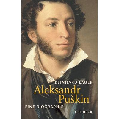 Aleksandr Puškin, Gebundene Ausgabe von Reinhard Lauer, C.H. Beck, 978-3-406-54041-7