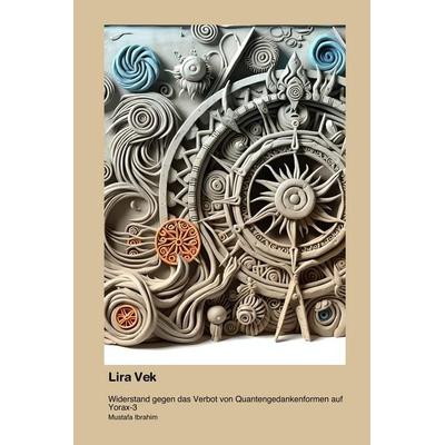 Lira Vek, Taschenbuch von Mustafa Ibrahim, 0xford University Press, 978-1-998610-52-5