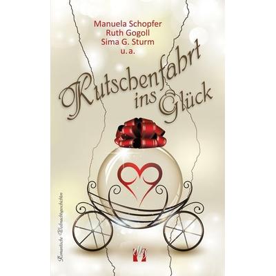 Kutschenfahrt ins Glück, Taschenbuch von Manuela Schopfer,Ruth Gogoll, El!es-Verlag, 978-3-95609-290-9