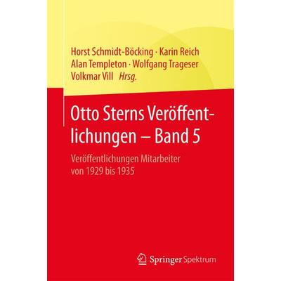 Otto Sterns Veröffentlichungen – Band 5, Gebundene Ausgabe von , Springer Berlin, 978-3-662-46957-6