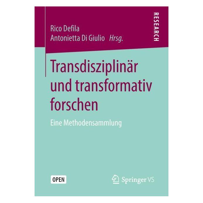 Springer Transdisziplinär und transformativ forschen (Deutsch, Softcover, Antonietta Di Giulio, Rico Defila) (55981868)