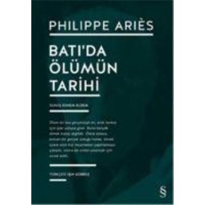 Batida Ölümün Tarihi, Taschenbuch von Philippe Aries, Everest Yayinlari, 978-605--141870-4