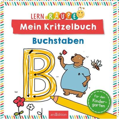 Lernraupe – Mein Kritzelbuch Buchstaben, Taschenbuch von , arsedition, 978-3-8458-4046-8
