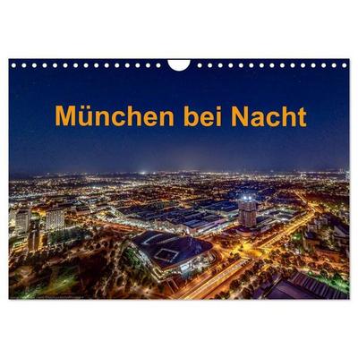 München bei Nacht (Wandkalender 2027 DIN A4 quer), CALVENDO Monatskalender