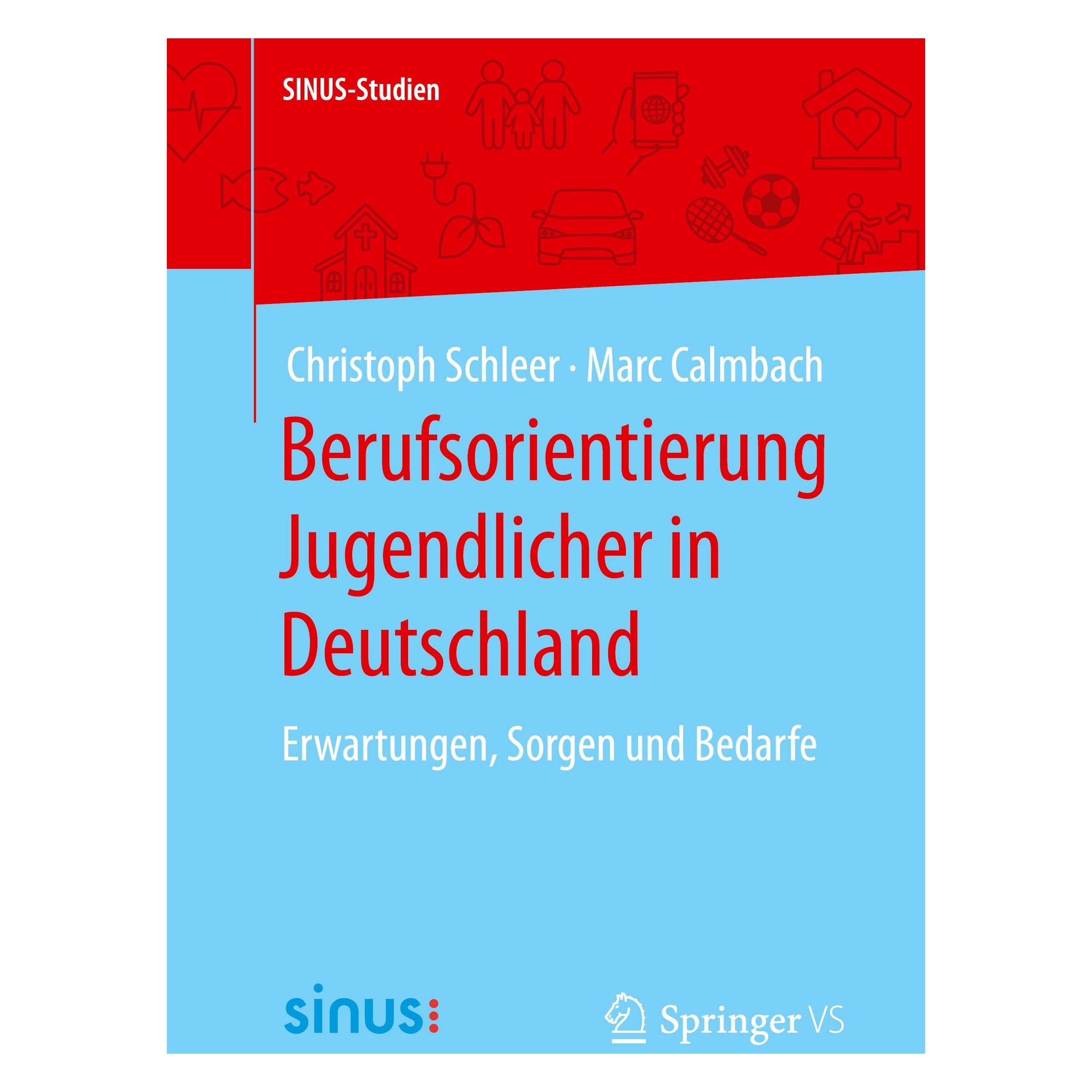 Springer Schleer:Berufsorientierung Jugendlicher (Deutsch, Softcover, Christoph Schleer, Marc Calmbach) (41277049)