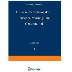 Chemie der menschlichen Nahrungs- und Genussmittel, Fachbücher von W. Sutthoff, A. Splittgerber, J. Grossfeld