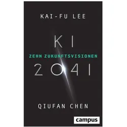 KI 2041, Sachbücher von Qiufan Chen, Kai-Fu Lee