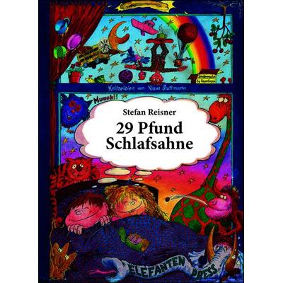 29 Pfund Schlafsahne, Gebundene Ausgabe von Stefan Reisner, Elefanten Press - Espresso Verlag GmbH, 978-3-88520-993-5