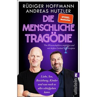 Die menschliche Tragödie, Taschenbuch von Rüdiger Hoffmann,Andreas Hutzler, Ullstein Taschenbuch
