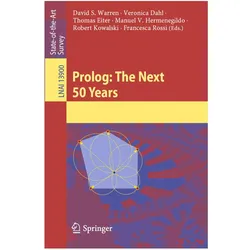 Prolog: The Next 50 Years, Fachbücher von Francesca Rossi, Thomas Eiter, Robert Kowalski, David S. Warren, Manuel V. Hermenegildo, Veronica Dahl