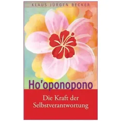 Ho'oponopono, Ratgeber von Klaus Jürgen Becker