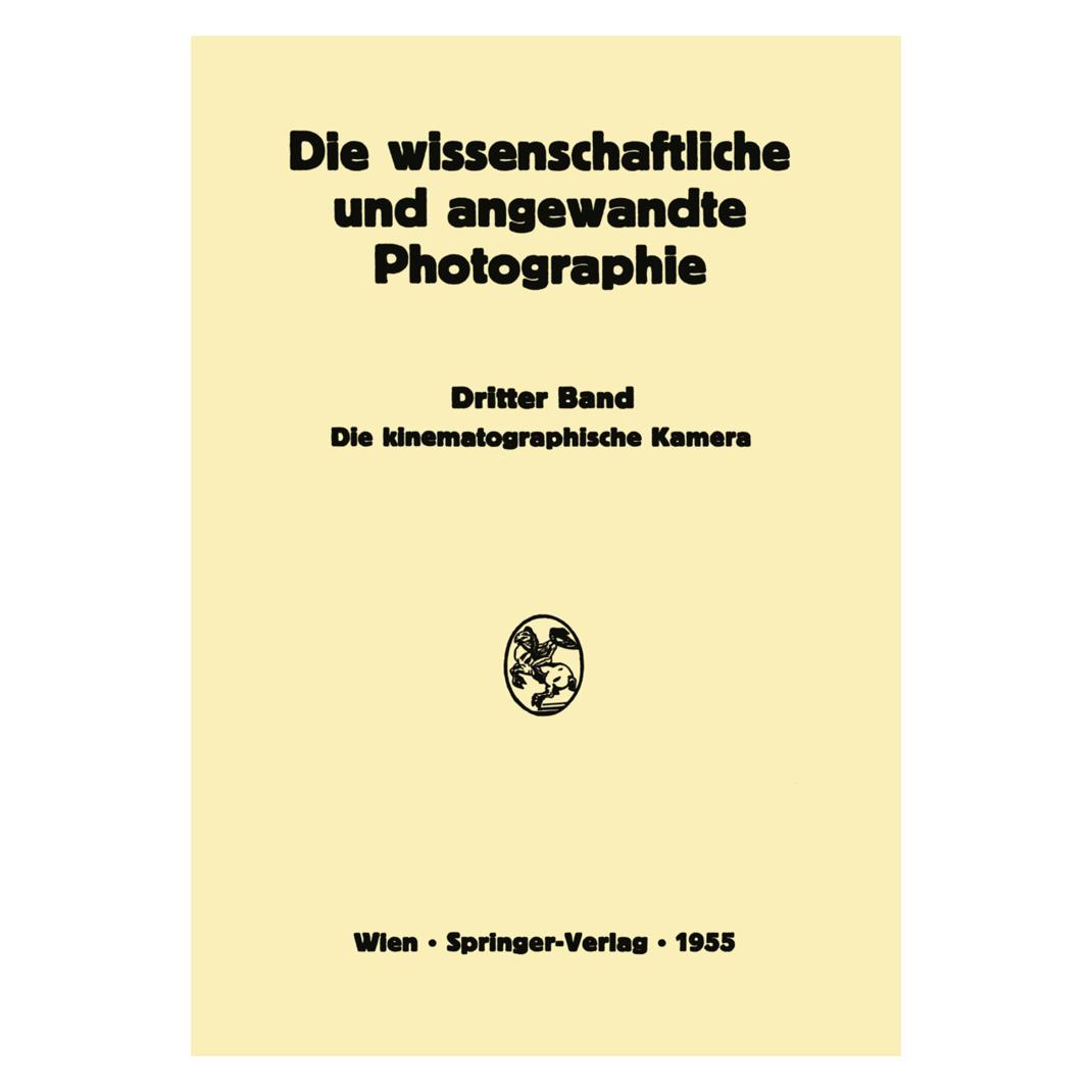 Springer Die Kinematographische Kamera (Deutsch, Softcover, Harald Weise, Kurt Michel) (55525411)