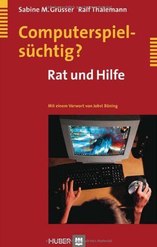 Sabine M. Grüsser - Computerspielsüchtig? Rat und Hilfe für Eltern - Preis vom 30.09.2026 22:30:23 h