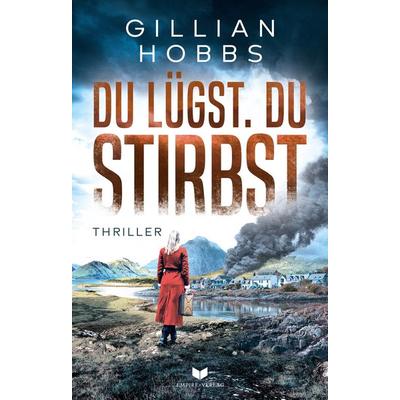 Du lügst. Du stirbst., Taschenbuch von Gillian Hobbs, Nova MD, 978-3-9859564-6-3
