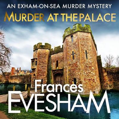 Murder at the Palace - Frances Evesham, Audio, 9781806584635