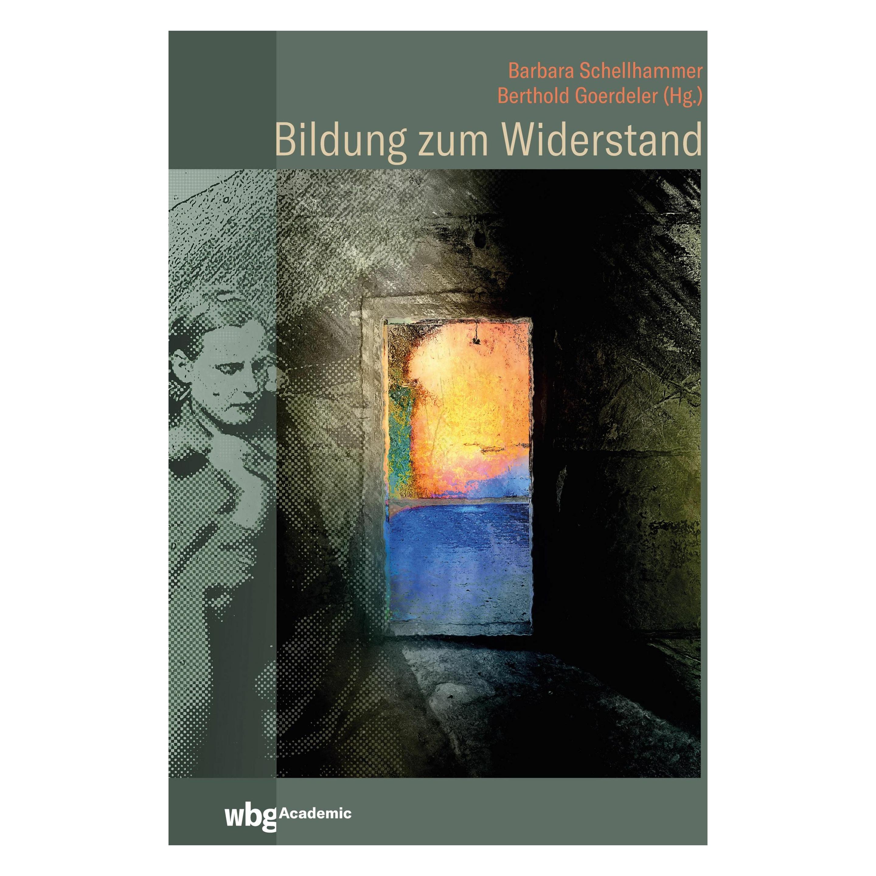 Herder Bildung zum Widerstand (Deutsch, Hardcover, Barbara Schellhammer, Berthold Goerdeler) (44840345)