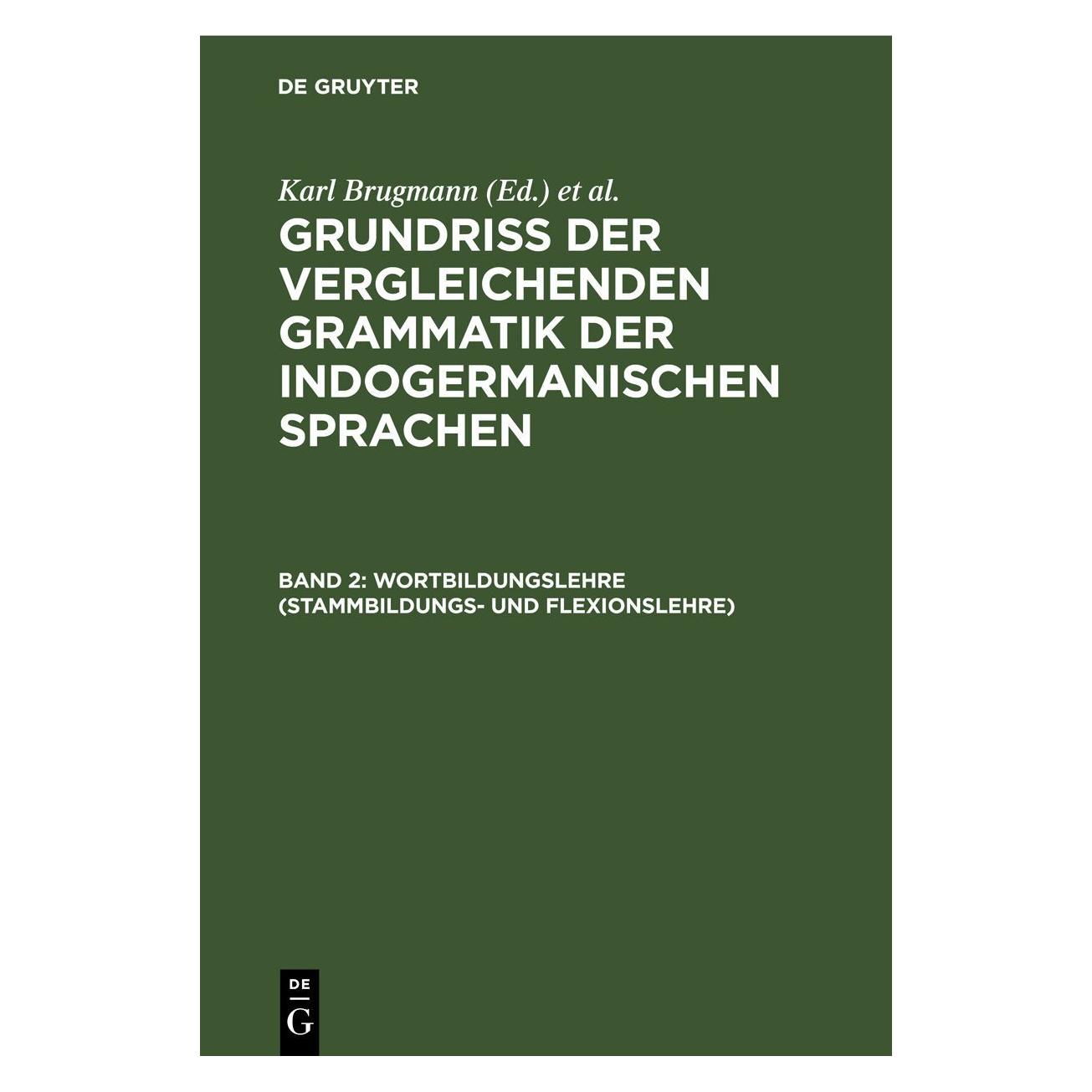 De Gruyter Grundriss der vergleichenden Grammatik (Deutsch, Hardcover, Berthold Delbrück, Karl Brugmann) (67780475)