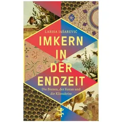 Imkern in der Endzeit, Sachbücher von Larisa Jašarević, Larisa Jasarevic