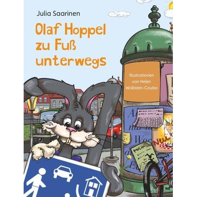 Olaf Hoppel zu Fuß unterwegs, Gebundene Ausgabe von Julia Saarinen, Buchschmiede, 978-3-99139-605-5