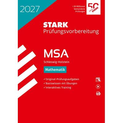 STARK Mathematik - MSA 2027 Schleswig-Holstein - Prüfungsvorbereitung, Set von , Stark Verlag GmbH, 978-3-8490-6592-8