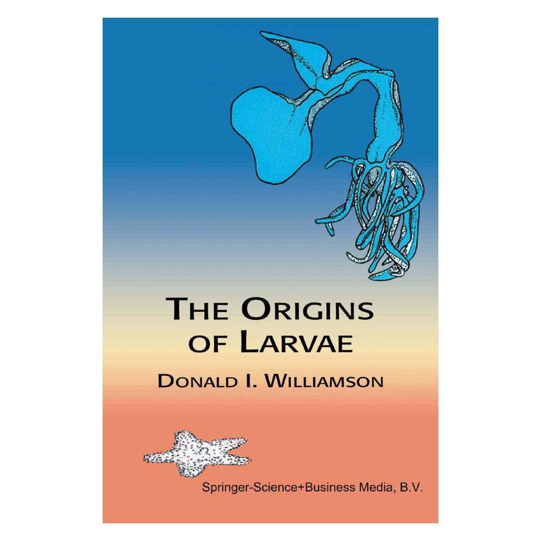 Springer The Origins of Larvae (Englisch, Softcover, D. Williamson) (55378011)