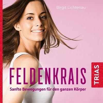 Feldenkrais - Birgit Lichtenau, Audio, 9783432105871