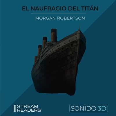 El Naufragio del Titán - Morgan Robertson, Audio, 9798368949772
