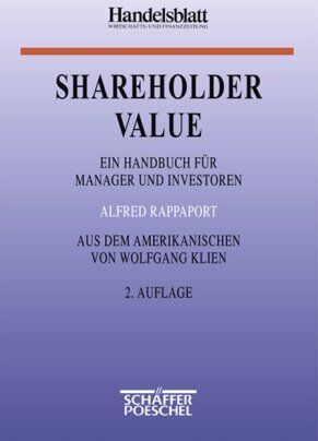 Alfred Rappaport - Shareholder Value: Ein Handbuch für Manager und Investoren - Preis vom 09.10.2026 07:28:09 h