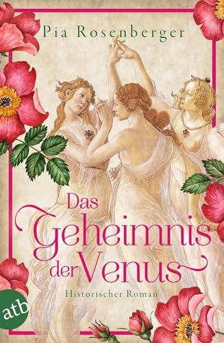 Pia Rosenberger - Das Geheimnis der Venus: Historischer Roman - Preis vom 09.10.2026 07:28:09 h