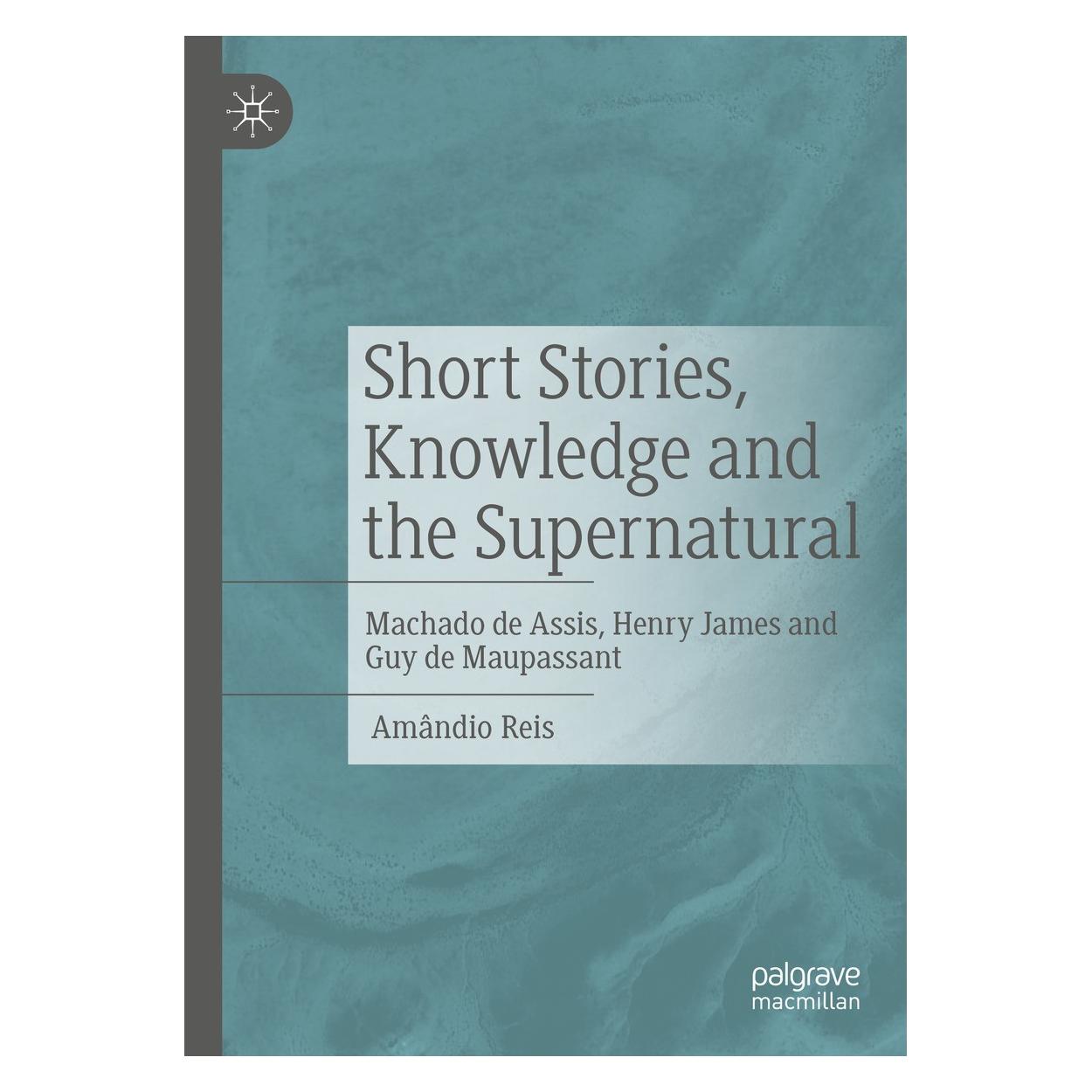 Springer Short Stories, Knowledge and the Supernatural (Englisch, Hardcover, Amândio Reis) (9783031066801)