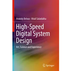 High-Speed Digital System Design, Fachbücher von Anatoly Belous, Vitali Saladukha
