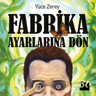 Fabrika Ayarlarına Dön - Yüce Zerey, Audio, 9786050950779