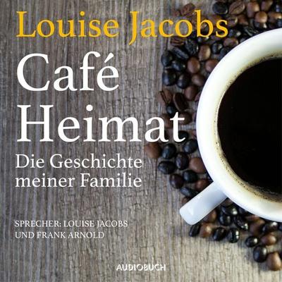 Café Heimat - Louise Jabobs, Audio, 9783958623163