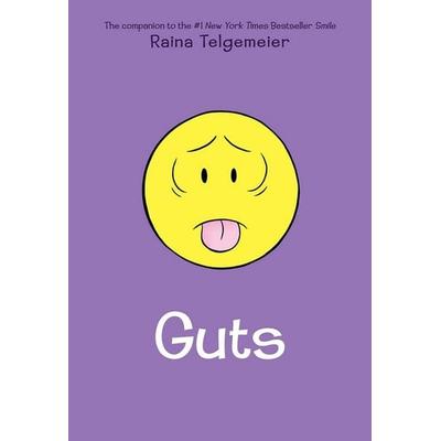 Guts: A Graphic Novel, Gebundene Ausgabe von Raina Telgemeier, Scholastic Uk, 978-0-545-85250-0