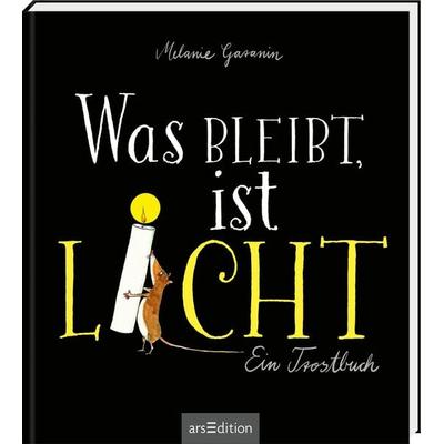 Was bleibt, ist Licht. Mini-Ausgabe, Gebundene Ausgabe von , arsedition, 978-3-8458-6038-1